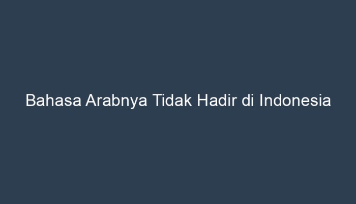 uslub arabnya perlu hilyah idris nasaruddin jauhar