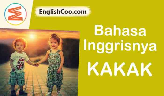 inggrisnya kakak englishcoo perempuan laki