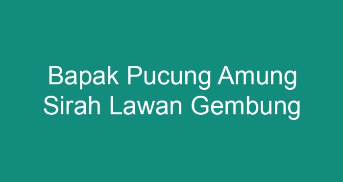 bapak pucung amung sirah lawan gembung