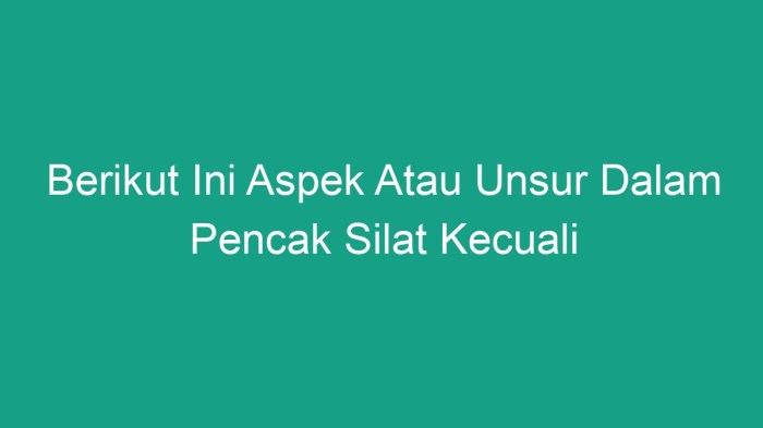 aspek aspek dalam pencak silat terbaru