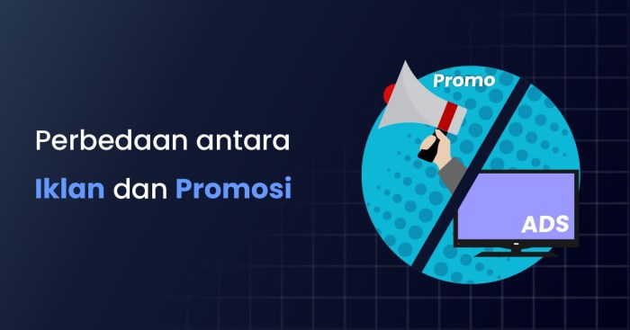 perbedaan iklan dan promosi terbaru