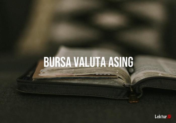 bursa valuta asing adalah terbaru