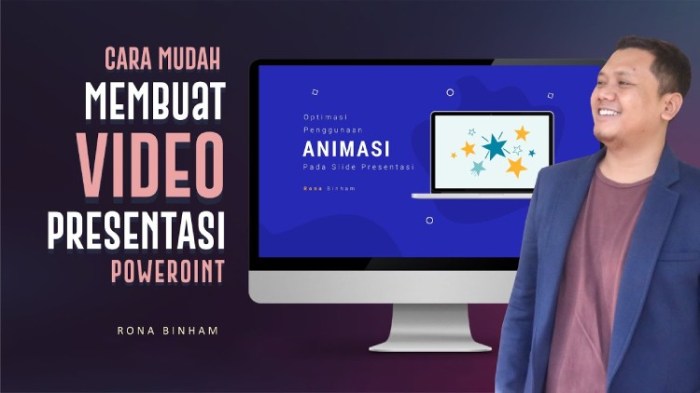 Tujuan akhir dari presentasi video adalah