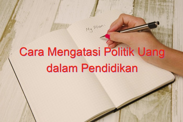 cara mengatasi politik uang terbaru