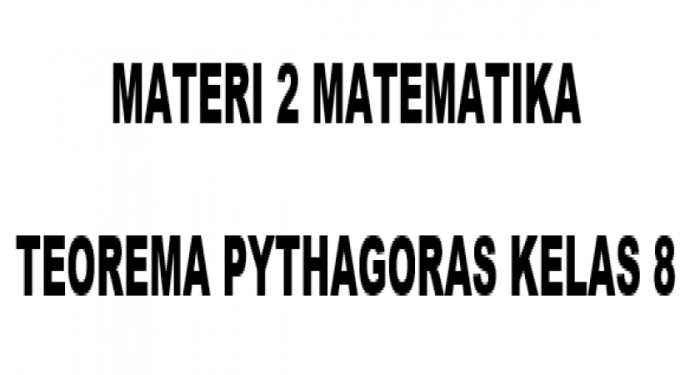 materi pythagoras kelas 8