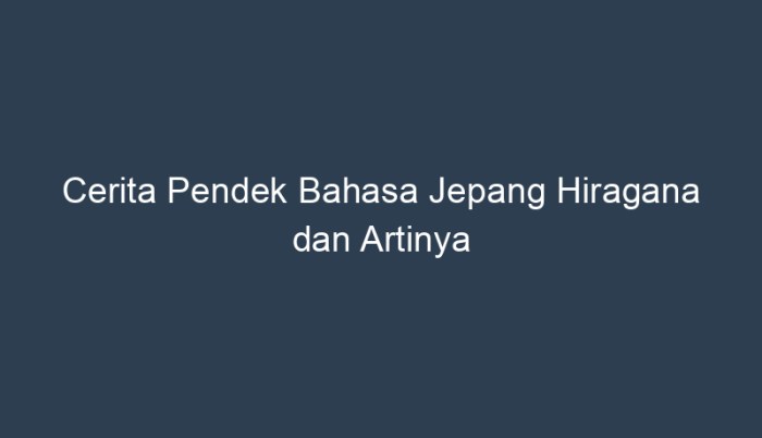 cerita pendek bahasa jepang hiragana