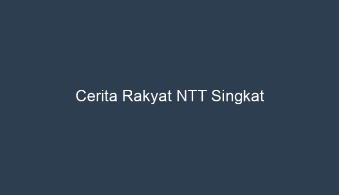 cerita rakyat ntt singkat