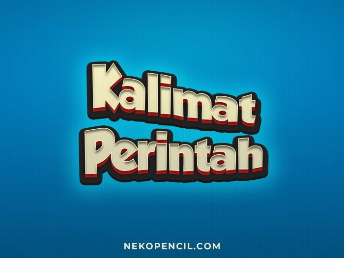 kalimat perintah nekopencil larangan jenisnya berisi inggris narkoba seseorang agar kreatif grafis slogan