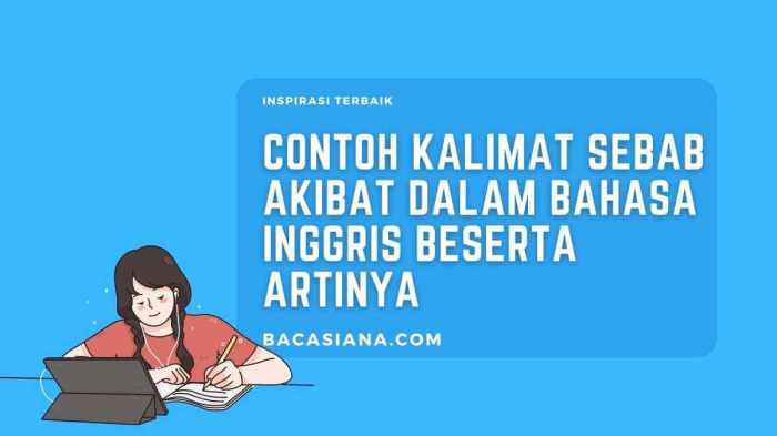 contoh kalimat sebab dan artinya