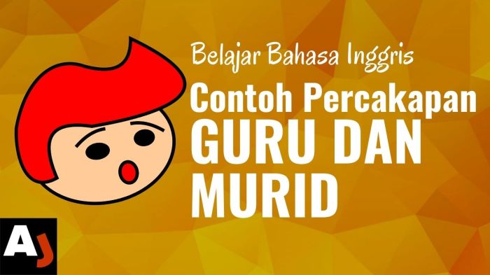 dialog guru dan murid bahasa inggris