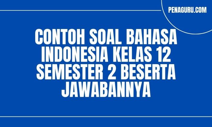 contoh soal us bahasa indonesia kelas 9 terbaru