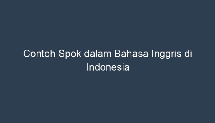 contoh spok bahasa inggris