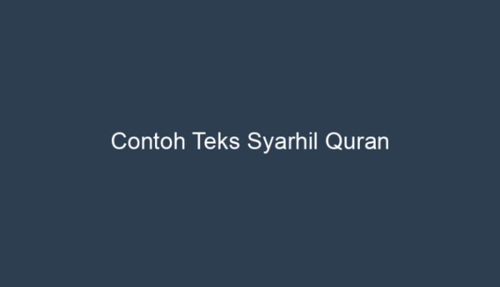 contoh teks syarhil quran terbaru