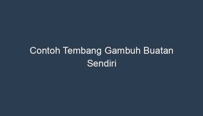 contoh tembang gambuh buatan sendiri