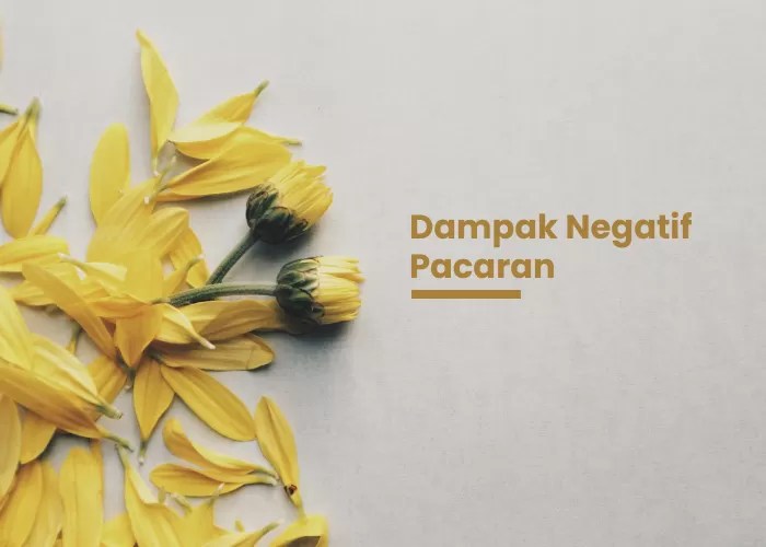 dampak negatif dari pacaran