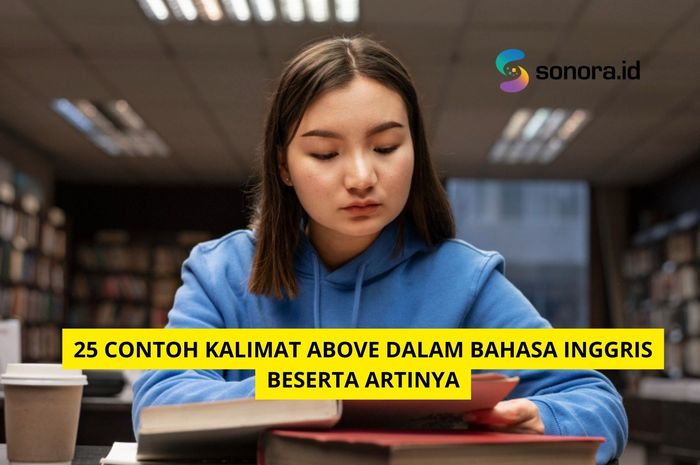 above artinya dalam bahasa indonesia terbaru