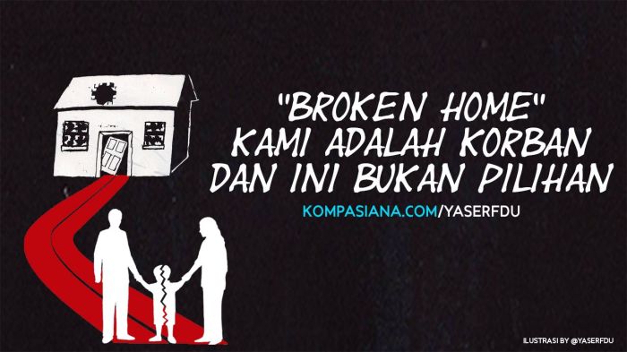 cerpen keluarga broken home