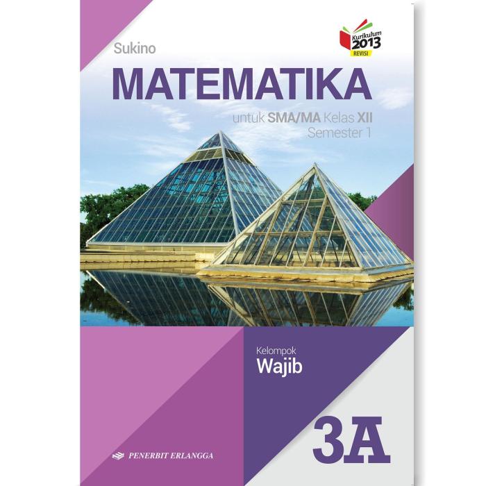Buku matematika wajib kelas 12 erlangga pdf