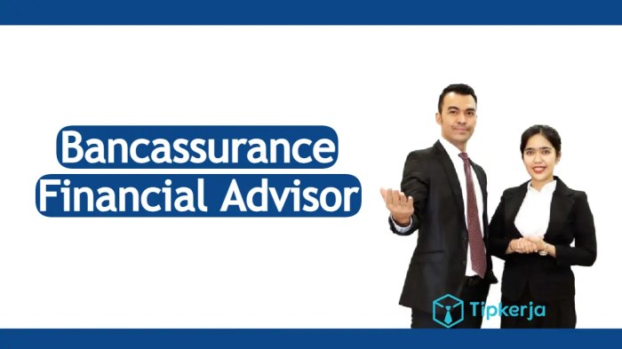 bancassurance financial advisor adalah