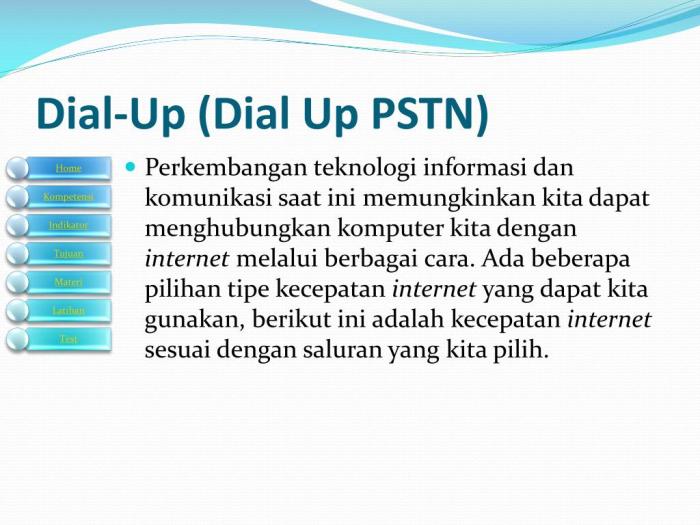 kelebihan dial up adalah terbaru