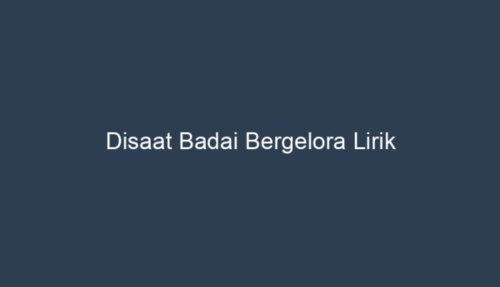 disaat badai bergelora lirik