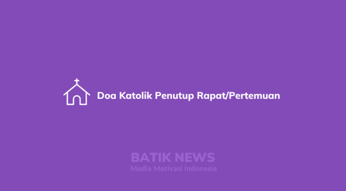 doa penutup pertemuan katolik