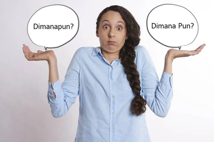 dimana pun atau dimanapun