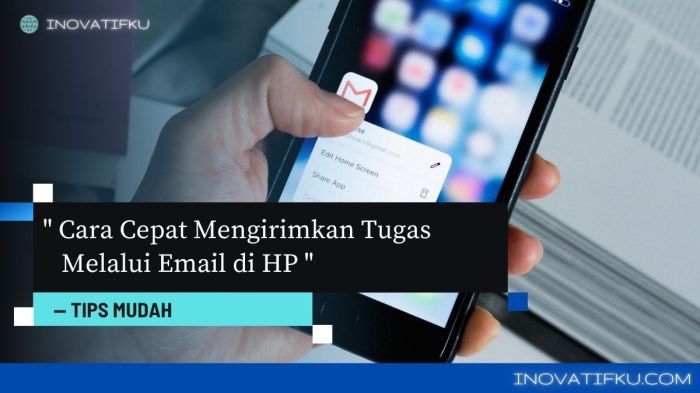 cara mengirim tugas lewat email