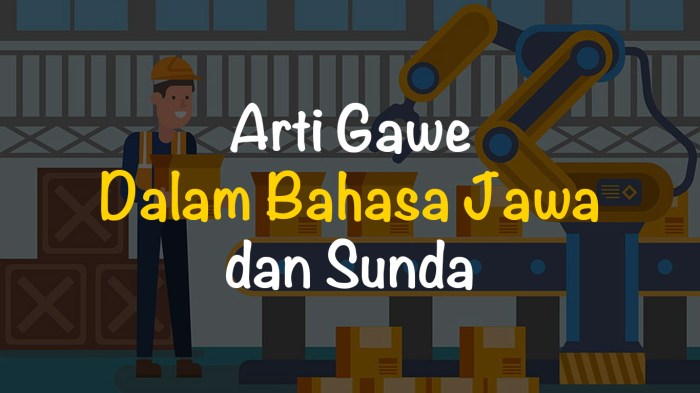 arti gawe dalam bahasa jawa