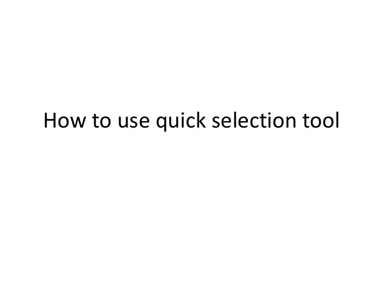 quick selection tool berfungsi untuk terbaru