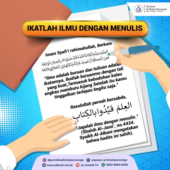 ilmu ikatlah menulis alkhair