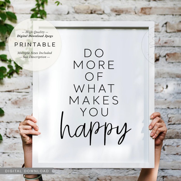 do more of what makes you happy terbaru