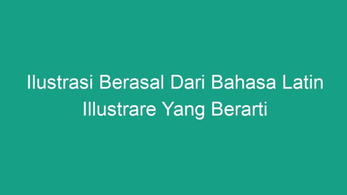 ilustrasi berasal dari bahasa latin terbaru