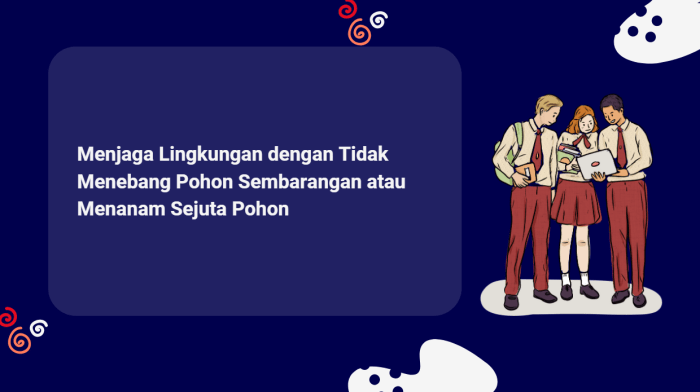 tidak menebang pohon sembarangan