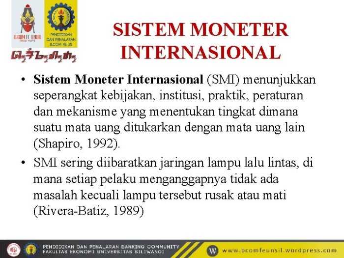 Perkembangan sistem moneter internasional