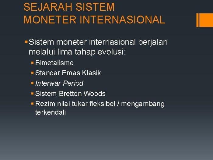 Perkembangan sistem moneter internasional