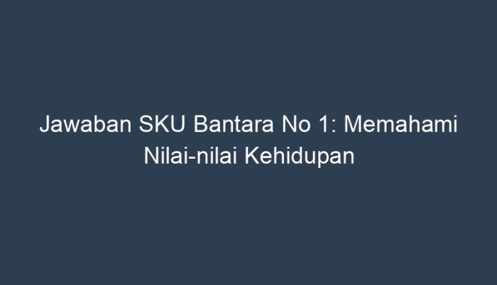 jawaban sku bantara no 11 terbaru