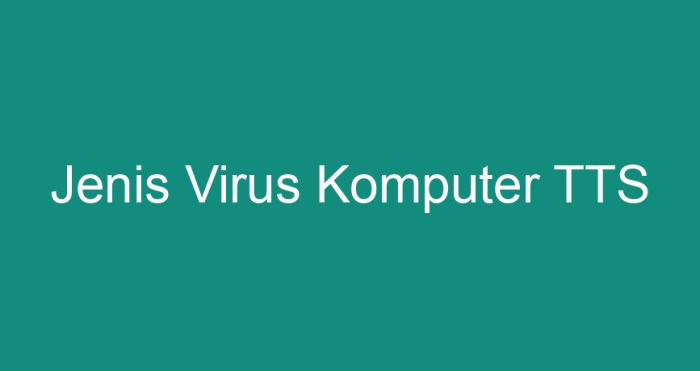 jenis virus komputer tts