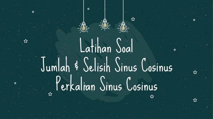 soal perkalian sinus dan cosinus