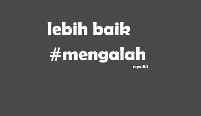 mengalah kebaikan