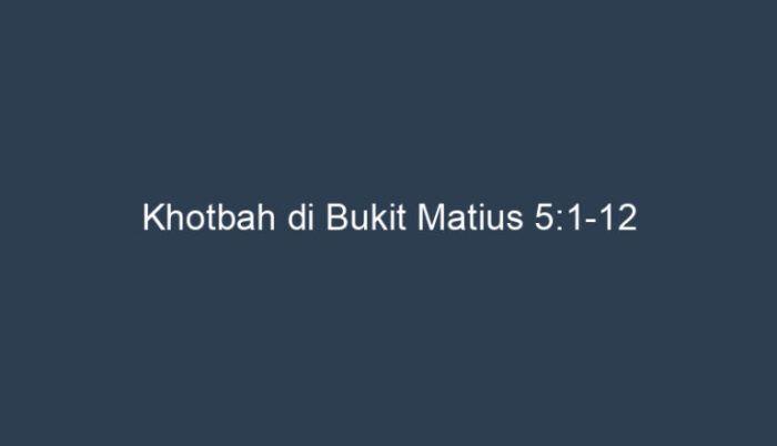 khotbah di bukit matius 5 1 12