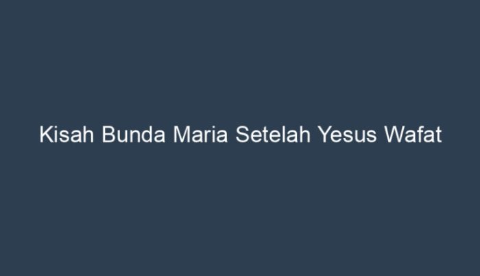 maria bunda yezu mary crist bulan nyata katolik vierge sejarah