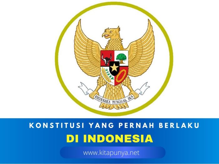 konstitusi yang pernah ada di indonesia