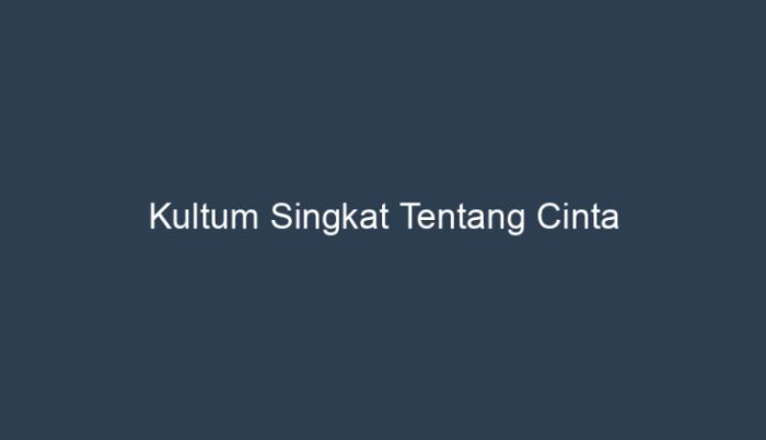 kultum singkat tentang cinta