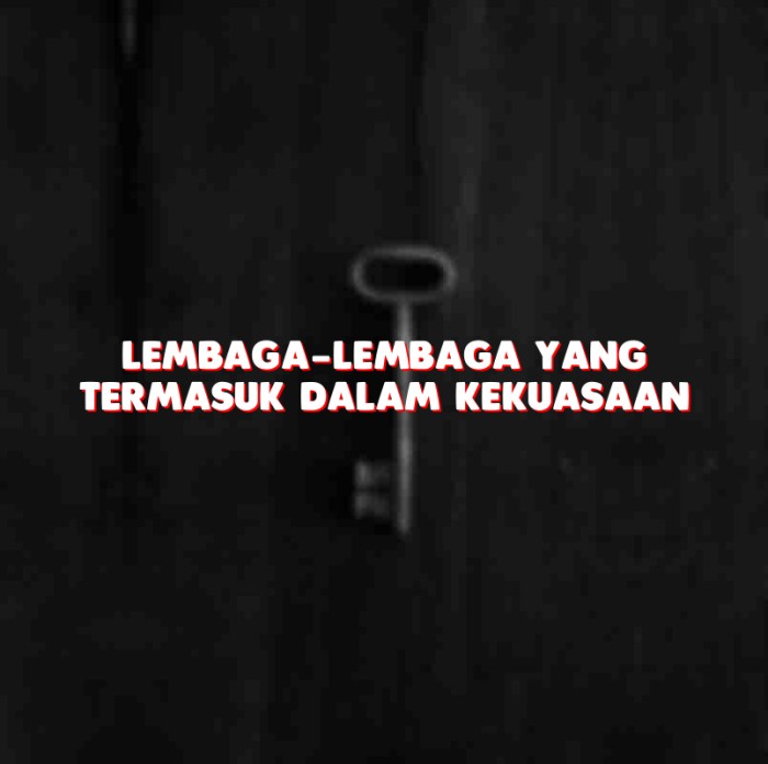 legislatif eksekutif yudikatif lembaga fungsi hukum dosenppkn negara kekuasaan pemisahan adanya melalui ciri pembatasan pembedaan istilah