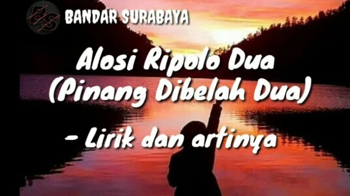 arti lagu alosi ripolo dua