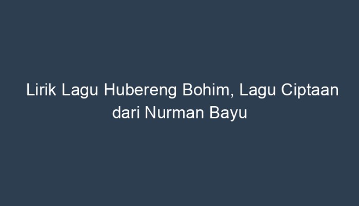 hubereng bohim laos lirik terbaru