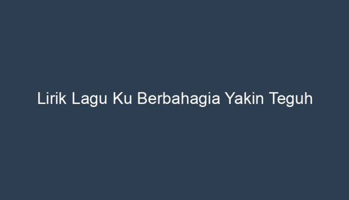 teguh yakin