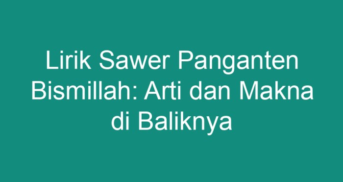 lirik sawer panganten bismillah terbaru