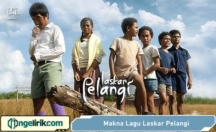 makna lagu laskar pelangi